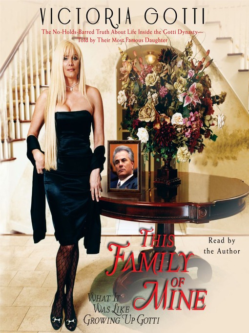 Title details for This Family of Mine by Victoria Gotti - Available
